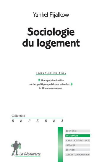 Couverture du livre « Sociologie du logement » de Yankel Fijalkow aux éditions La Decouverte