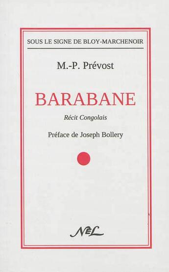 Couverture du livre « Barabane ; récit congolais » de Marie-Paul Prevost aux éditions Nel