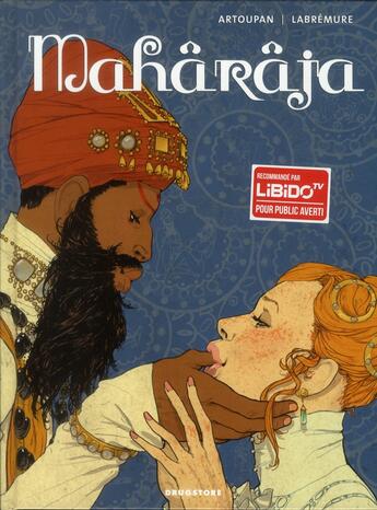 Couverture du livre « Mahârâja » de Artoupan et Labremure aux éditions Drugstore