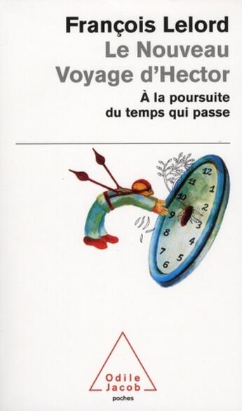 Couverture du livre « Le nouveau voyage d'Hector » de Francois Lelord aux éditions Odile Jacob