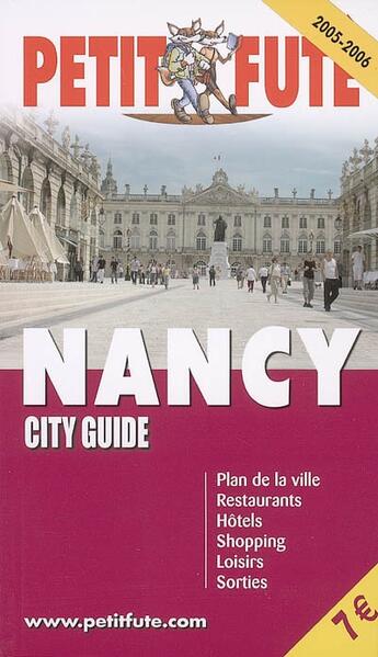 Couverture du livre « NANCY (édition 2005/2006) » de Collectif Petit Fute aux éditions Le Petit Fute