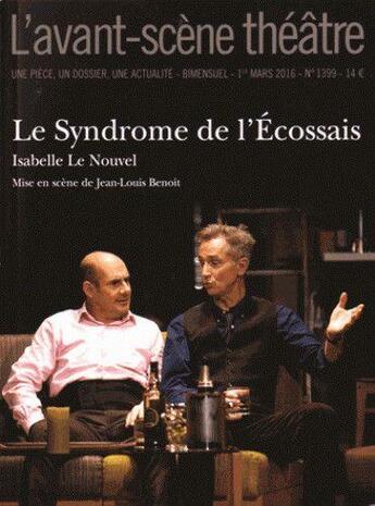 Couverture du livre « Le Syndrome de l'Ecossais » de Isabelle Le Nouvel aux éditions Avant-scene Theatre