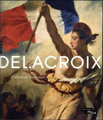 Couverture du livre « Delacroix ; album de l'exposition » de  aux éditions Hazan