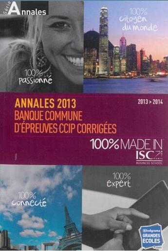Couverture du livre « Annales 2013 ; banque communes d'épreuves CCIP corrigées » de  aux éditions Studyrama