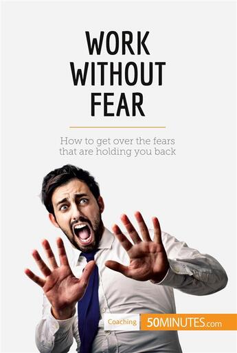 Couverture du livre « Work Without Fear » de  aux éditions 50minutes.com