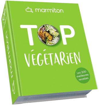 Couverture du livre « Marmiton top ; végétarien ; les 200 meilleures recettes » de  aux éditions Play Bac