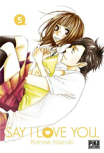 Couverture du livre « Say I love you Tome 5 » de Kanae Hazuki aux éditions Pika