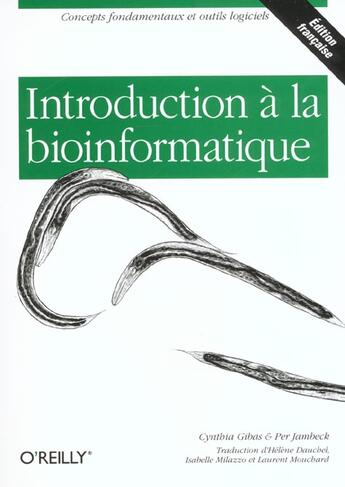 Couverture du livre « O'reilly intro.bioinformatique » de Gibas aux éditions Ellipses