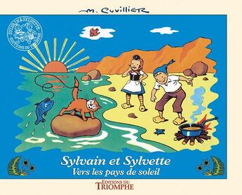 Couverture du livre « Sylvain et Sylvette Tome 8 : vers le pays du soleil » de Maurice Cuvillier aux éditions Triomphe