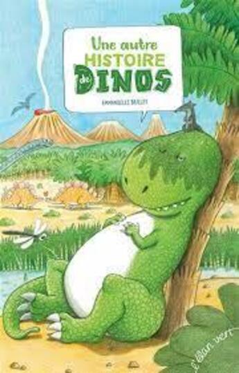 Couverture du livre « Une autre histoire de dinos » de Brillet Emmanuelle aux éditions Elan Vert