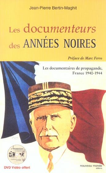 Couverture du livre « Les documenteurs des annees noires » de Bertin-Maghit J-P. aux éditions Nouveau Monde