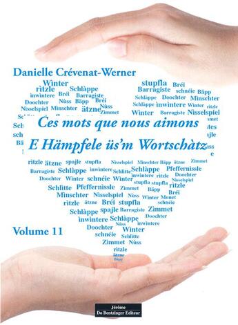 Couverture du livre « Ces mots que nous aimons Tome 11 » de Danialle Crevenat aux éditions Do Bentzinger