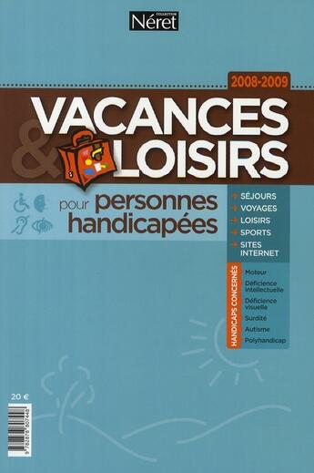 Couverture du livre « Vacances Et Loisirs Pour Personnes Handicapees 08/09 » de  aux éditions Liaisons