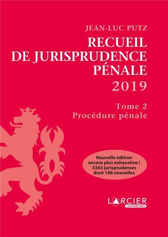 Couverture du livre « Recueil de jurisprudence pénale t.2 ; procédure pénale (édition 2019) » de  aux éditions Larcier