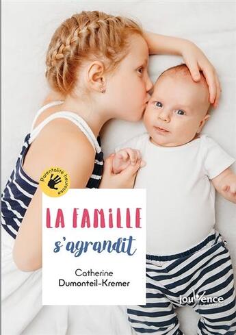 Couverture du livre « La famille s'agrandit » de Catherine Dumonteil-Kremer aux éditions Jouvence