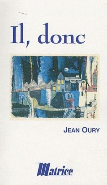 Couverture du livre « Ii, donc » de Jean Oury aux éditions Matrice