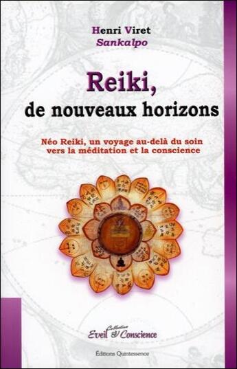 Couverture du livre « Reiki ; de nouveaux horizons » de Henri Viret aux éditions Quintessence