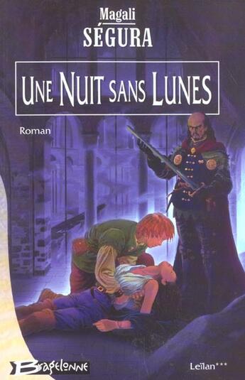 Couverture du livre « Leilan T.3 ; Une Nuit Sans Lunes » de Magali Segura aux éditions Bragelonne