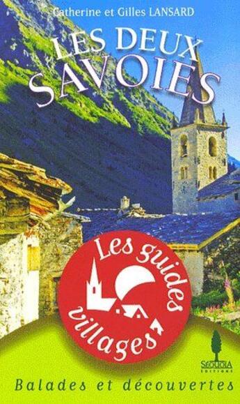 Couverture du livre « Les deux Savoies » de Lansard aux éditions Sequoia