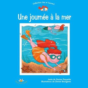 Couverture du livre « Une journee a la mer » de Paquette D Bourgeois aux éditions Bouton D'or