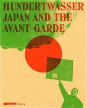 Couverture du livre « Hundertwasser japan and the avantgarde » de Husslein-Arco Agnes aux éditions Hirmer