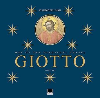 Couverture du livre « Giotto map of the scrovegni chapel » de Bellinati Claudio aux éditions Acc Art Books