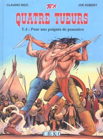 Couverture du livre « Quatre tueurs t.4 ; pour une poignée de poussière » de Claudio Nizzi et Joe Kubert aux éditions Erko