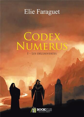 Couverture du livre « Codex numerus » de Elie Faraguet aux éditions Bookelis