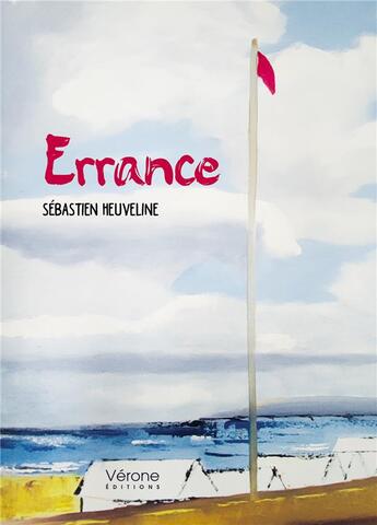 Couverture du livre « Errance » de Sebastien Heuveline aux éditions Verone