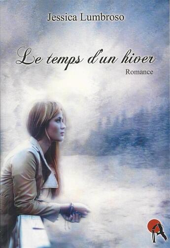 Couverture du livre « Le temps d'un hiver » de Jessica Lumbroso aux éditions Artalys