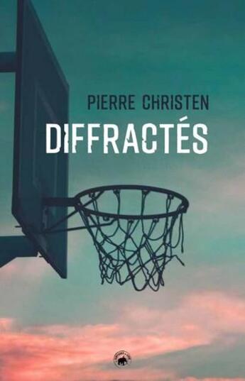 Couverture du livre « Diffractés » de Pierre Christen aux éditions Geste