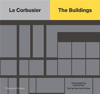 Couverture du livre « Le Corbusier ; the buildings » de  aux éditions Thames & Hudson