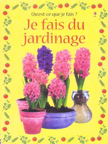 Couverture du livre « Je Fais Du Jardinage » de Ray Gibson aux éditions Usborne