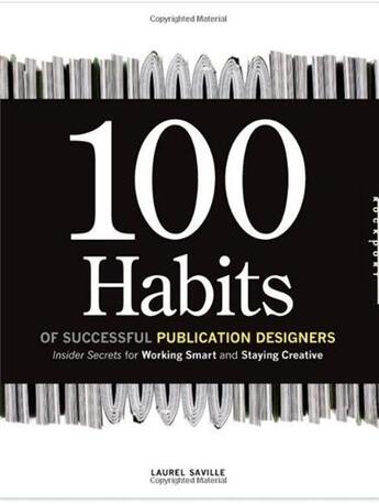 Couverture du livre « 100 habits of successful publication designers » de Laurel Saville aux éditions Rockport