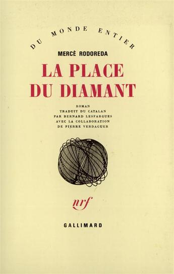 Couverture du livre « La Place Du Diamant » de Merce Rodoreda aux éditions Gallimard