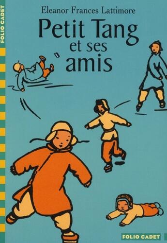 Couverture du livre « Petit Tang et ses amis » de Eleanor F Lattimore aux éditions Gallimard-jeunesse