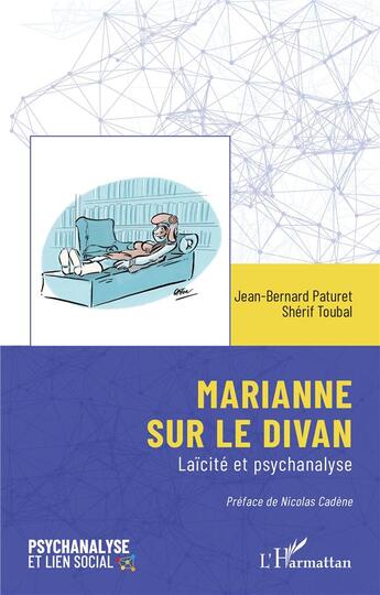 Couverture du livre « Marianne sur le divan : Laïcité et psychanalyse » de Jean-Bernard Paturet et Shérif Toubal aux éditions L'harmattan