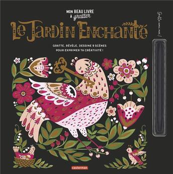 Couverture du livre « Mon beau livre à gratter : le jardin enchanté » de Dinara Mirtalipova aux éditions Casterman