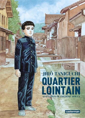 Couverture du livre « Quartier lointain ; intégrale » de Jirô Taniguchi aux éditions Casterman