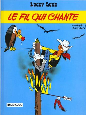 Couverture du livre « Lucky Luke T.14 ; le fil qui chante » de Rene Goscinny et Morris aux éditions Lucky Comics