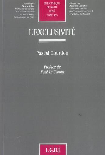 Couverture du livre « L'exclusivite - vol455 » de Gourdon P. aux éditions Lgdj