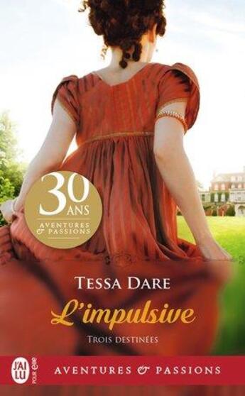 Couverture du livre « L'impulsive » de Tessa Dare aux éditions J'ai Lu