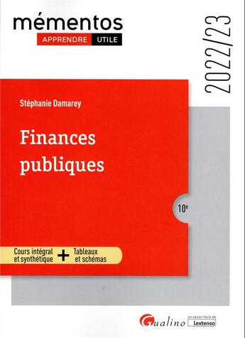 Couverture du livre « Finances publiques : élaboration, exécution, contrôle (10e édition) » de Stephanie Damarey aux éditions Gualino