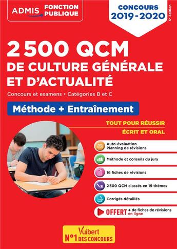 Couverture du livre « 2500 QCM de culture générale et d'actualité ; concours et examens, catégorie B et C (édition 2019/2020) » de Melanie Hoffert et Lionel Lavergne aux éditions Vuibert