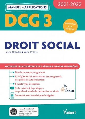 Couverture du livre « DCG 3 - droit social : manuel et applications ; maîtriser les compétences et réussir le nouveau diplôme (édition 2021/2022) » de Laure Bataille et Irene Politis aux éditions Vuibert