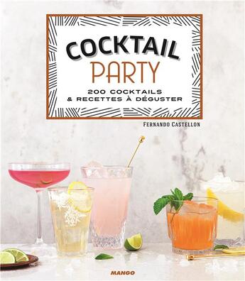 Couverture du livre « Cocktails party » de Fernando Castellone aux éditions Mango