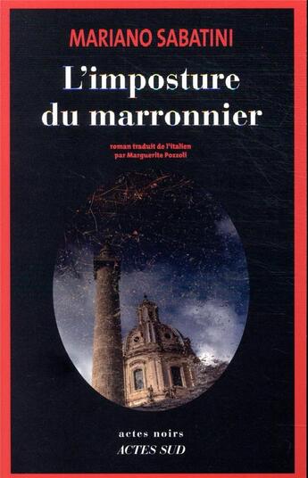 Couverture du livre « L'imposture du marronnier » de Mariano Sabatini aux éditions Actes Sud