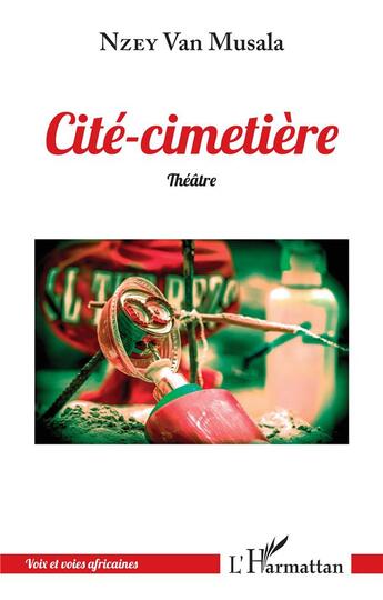 Couverture du livre « Cité-cimetière » de Van Musala Nzey aux éditions L'harmattan