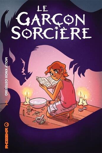 Couverture du livre « Le garçon sorcière Tome 1 » de Molly Knox Ostertag aux éditions Kinaye