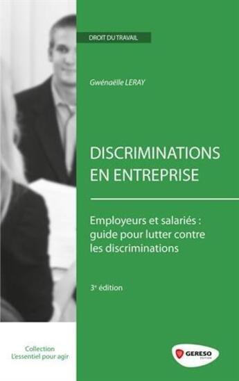 Couverture du livre « Discriminations en entreprise » de Gwenaelle Leray aux éditions Gereso